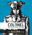 Colonel Black Irish